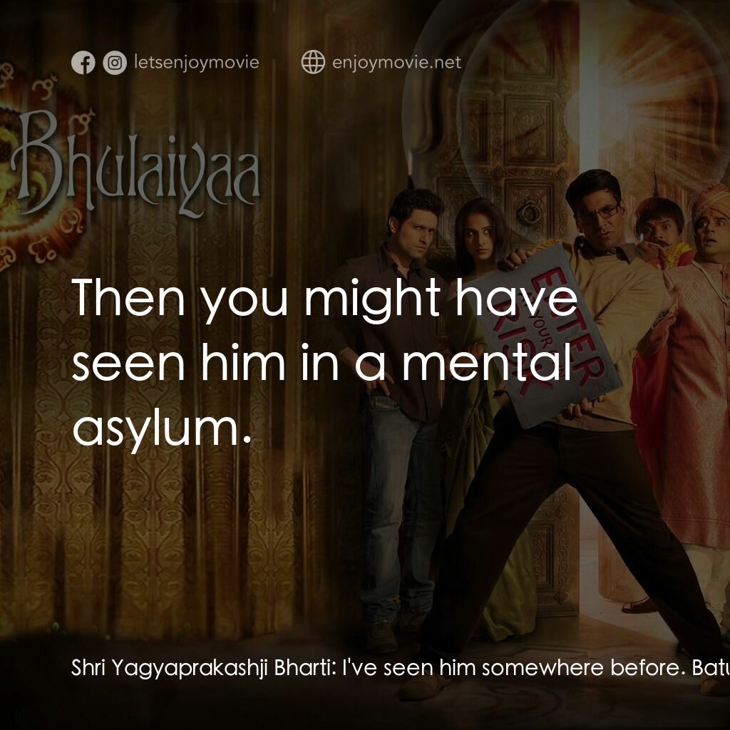 《祖廟鬧鬼記》經典台詞：Shri Yagyaprakashji Bharti:  I've seen him som ...