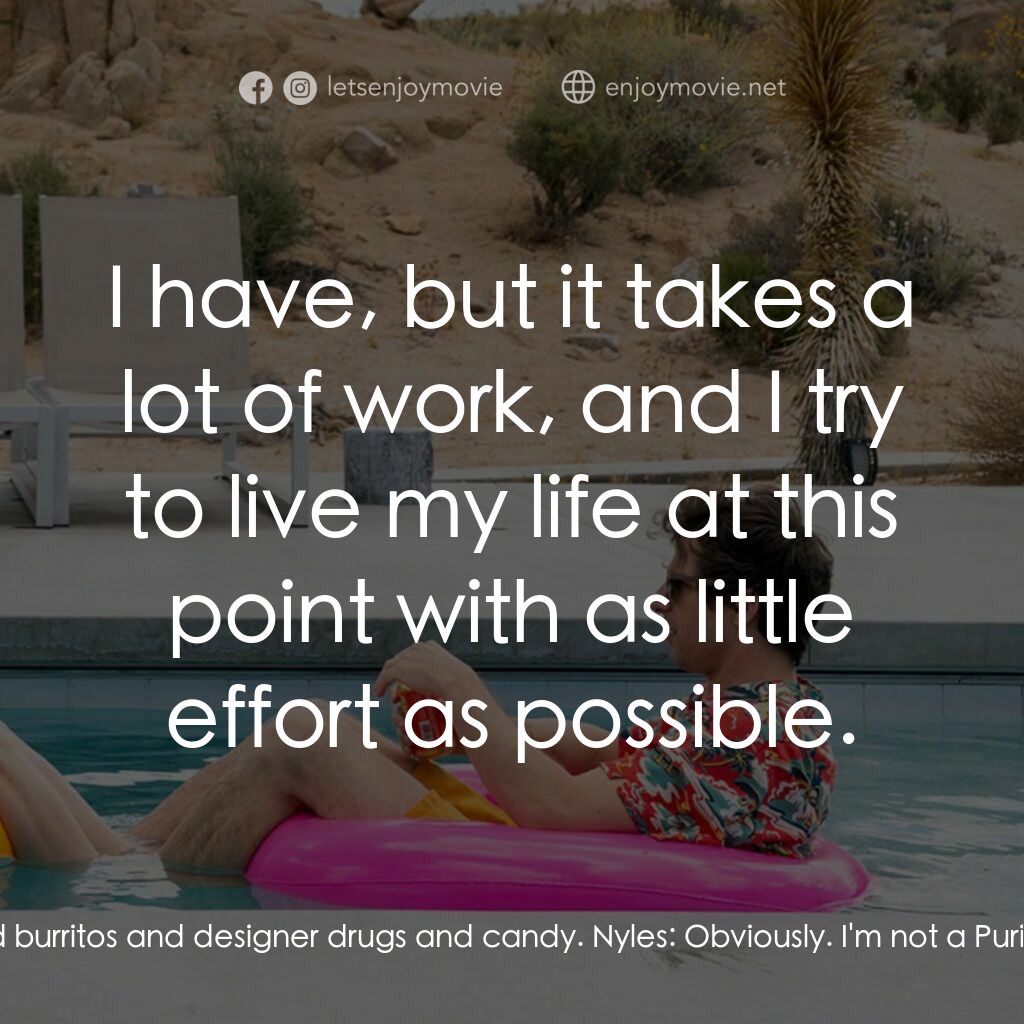 Palm Springs：戀愛假期無限LOOP電影對白：Nyles:  I just like to give back whenever I can. Material matters don't really co