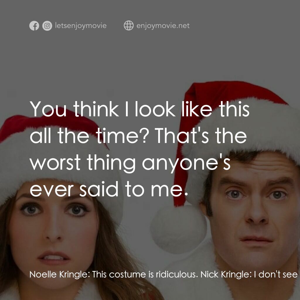 《聖誕家族》經典台詞：Noelle Kringle:  This costume is ridiculous. Nick  ...