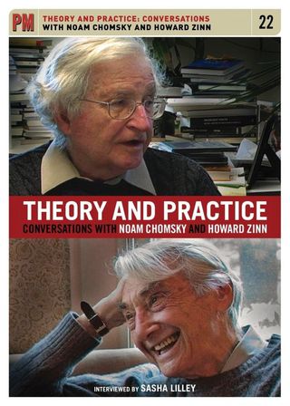 《Theory and Practice: Conversations with Noam Chomsky and Howard Zinn》電影海報