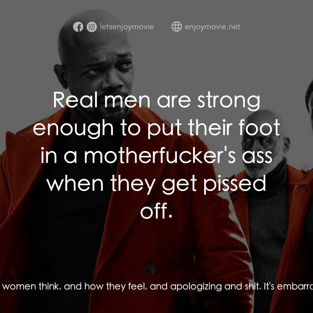 《辣手刑警2：勉強父子檔》經典台詞：John Shaft II:  In general, women want a man... to ...