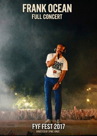 《Frank Ocean Full Concert FYF Fest 2017》電影海報