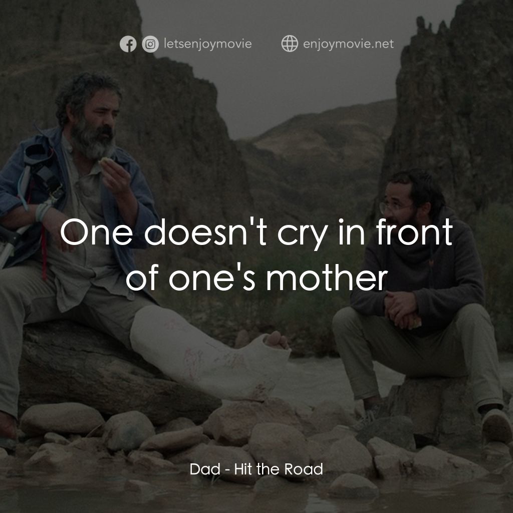 《伊家好走》經典台詞：Dad: One doesn't cry in front of one's mot ...