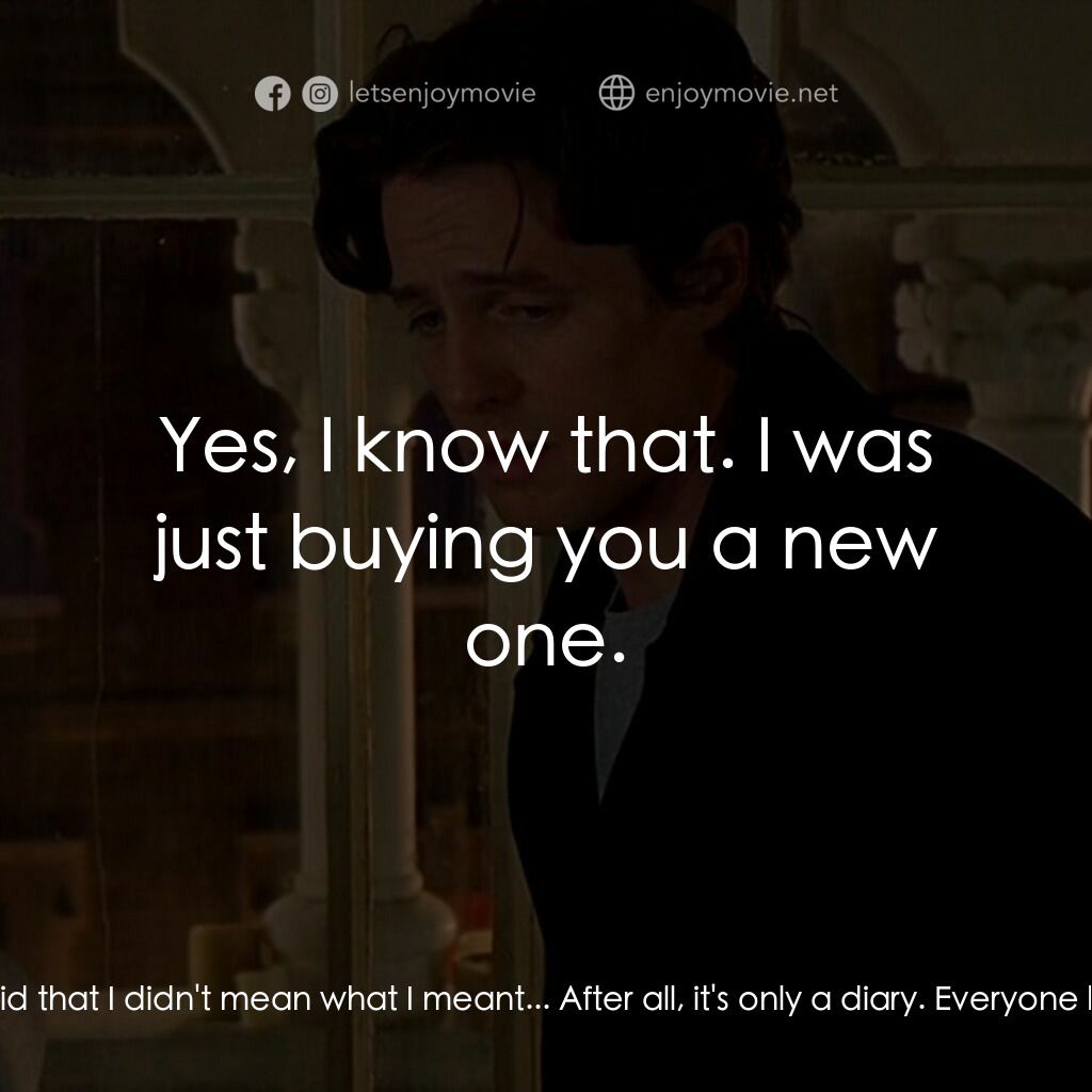 BJ 單身日記電影對白：Bridget:  I'm so sorry. I didn't mean it. Well, I meant it, but I was so stupid t