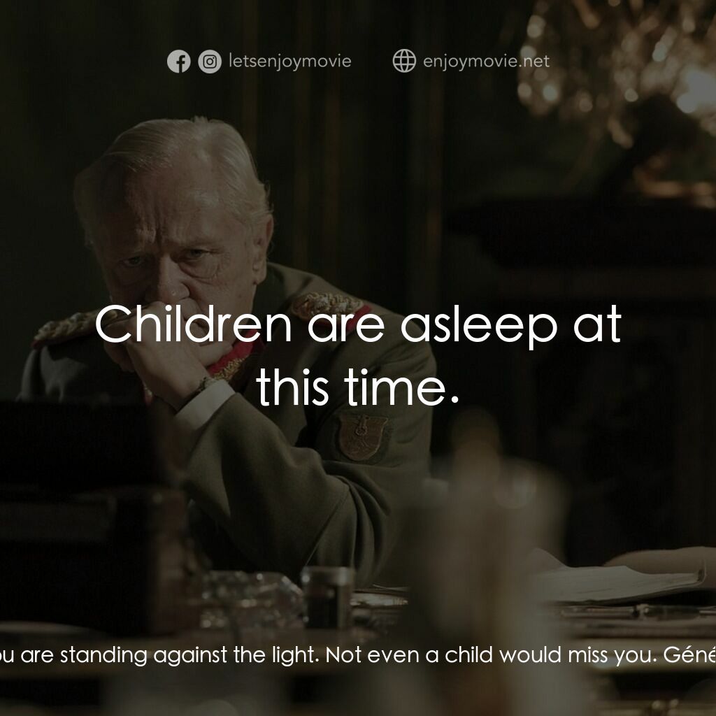 《Diplomacy》經典台詞：Caporal Mayer:  General, you are standing against  ...