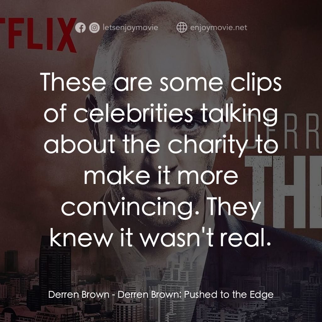 《達倫·布朗：逼迫》經典台詞：Derren Brown: These are some clips of celebrities  ...