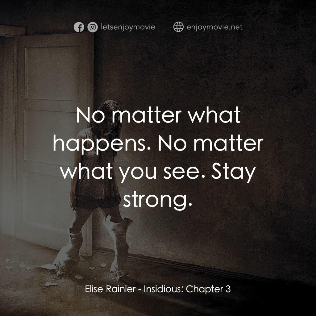 《兒凶第三回》經典台詞：Elise Rainier: No matter what happens. No matter w ...