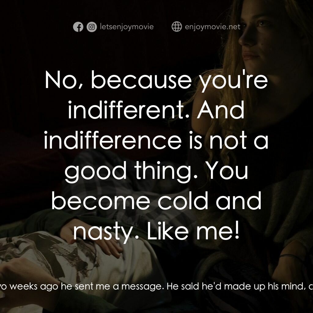 《Me & You》經典台詞：Lorenzo:  Who are you texting? Olivia:  My friend  ...