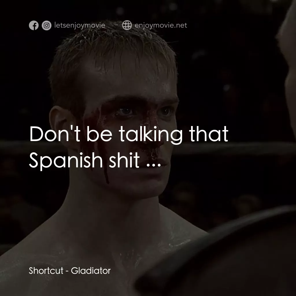 拳霸天下電影對白：Shortcut: Don't be talking that Spanish shit ...