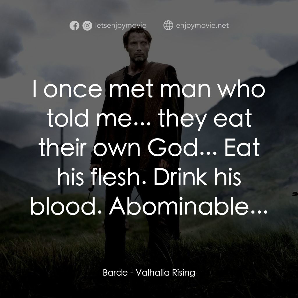 血染天堂路經典對白：Barde: I once met man who told me... they eat their own God... Eat his flesh. Drink his blood. Abomin