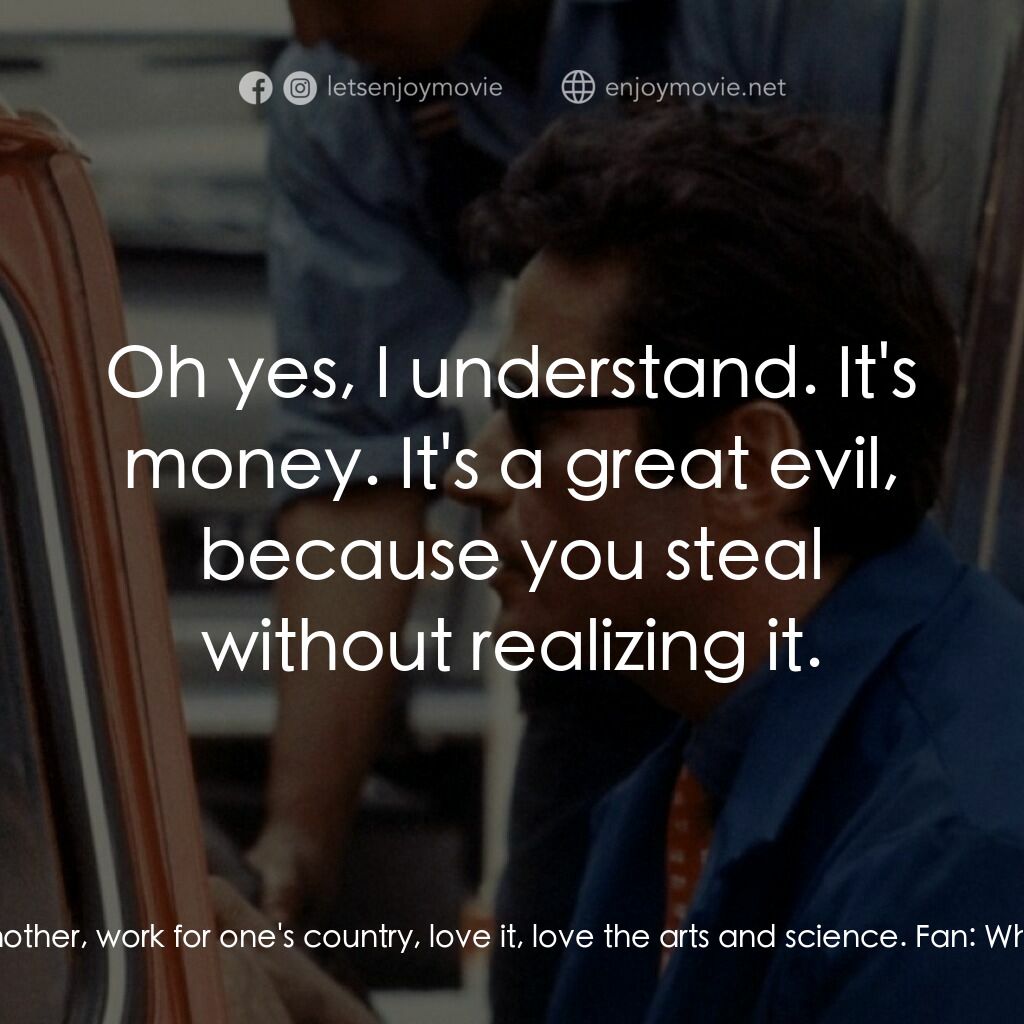 我所知道她的二三事電影對白：Fan:  What will communist ethics be like? Ivanov:  The same as they are now, I ex