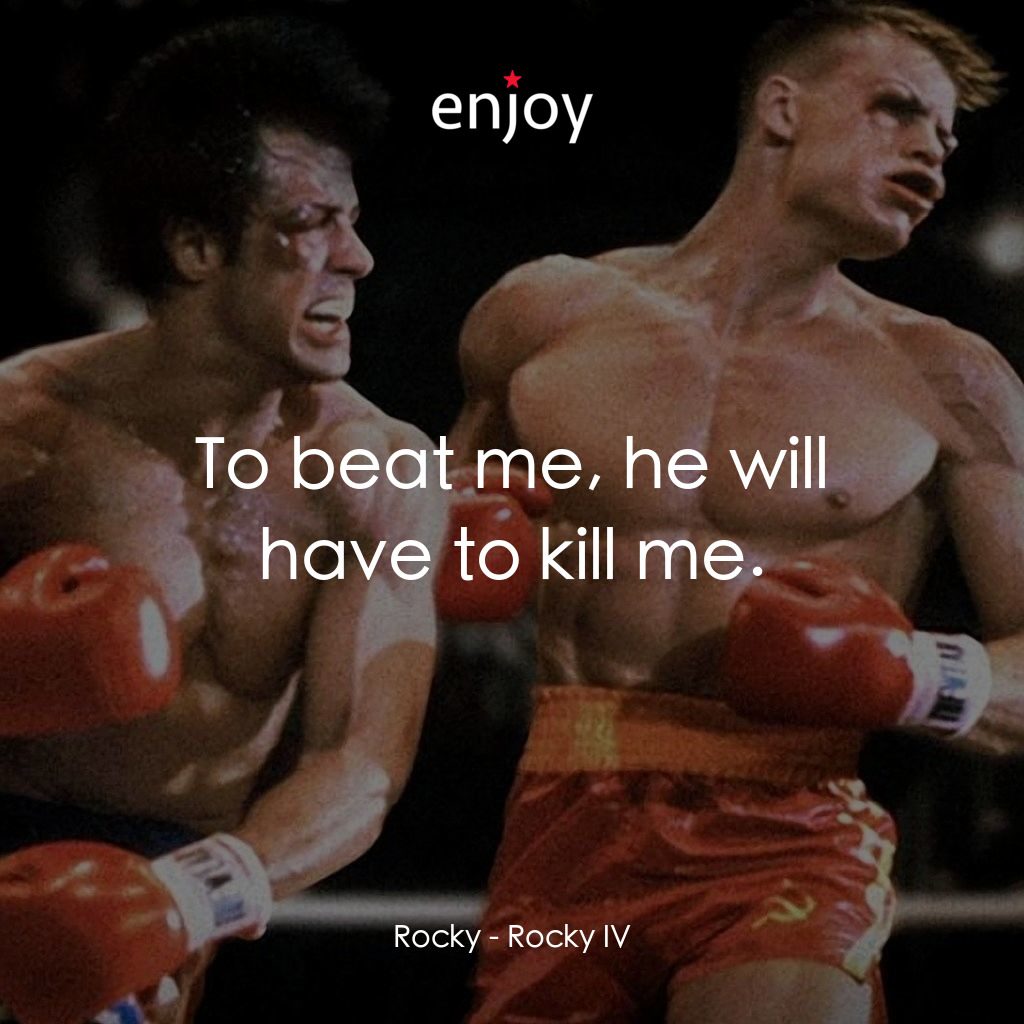 洛奇4：天下無敵電影對白：Rocky: To beat me, he will have to kill me.