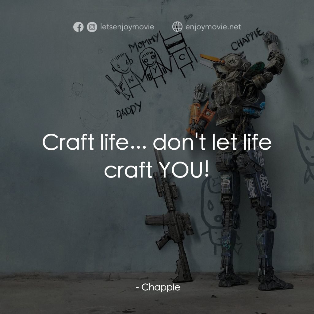 成人世界電影對白：: Craft life... don't let life craft YOU!