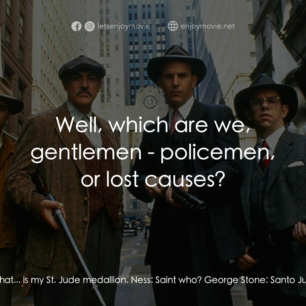 義膽雄心電影對白：Ness:  What is that? Malone:  Ah, I'm among the heathen. That is my call box key,