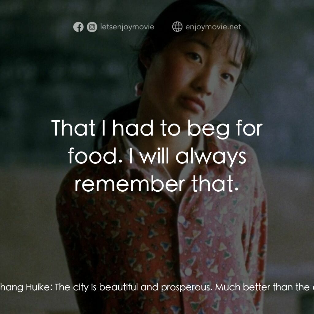 《一個都不能少》經典台詞：TV Host:  Do you like the city? Zhang Huike:  Yes. ...