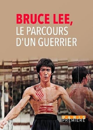 《Bruce Lee - Le Parcours d'un Guerrier》電影海報