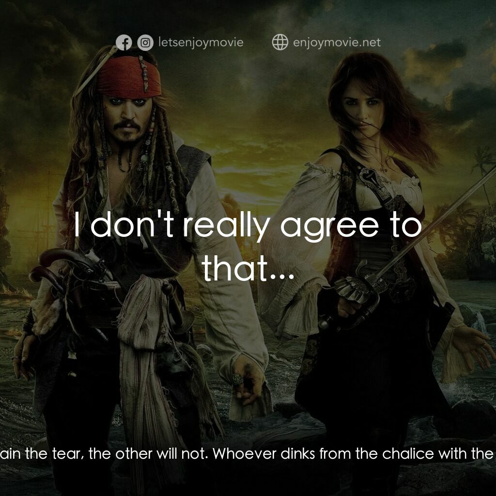 《加勒比海盜：魔盜狂潮》經典台詞：Jack Sparrow:  So, what is the ritual? Angelica:   ...