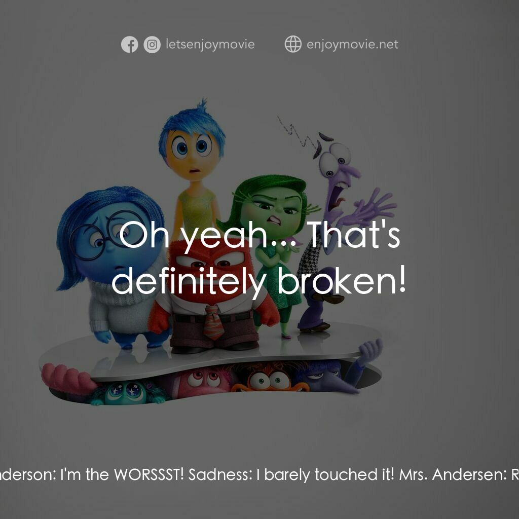 玩轉腦朋友2電影對白：Mrs. Andersen:  Riley! You haven't finished packing yet? Riley Anderson:  Rrr! Wh