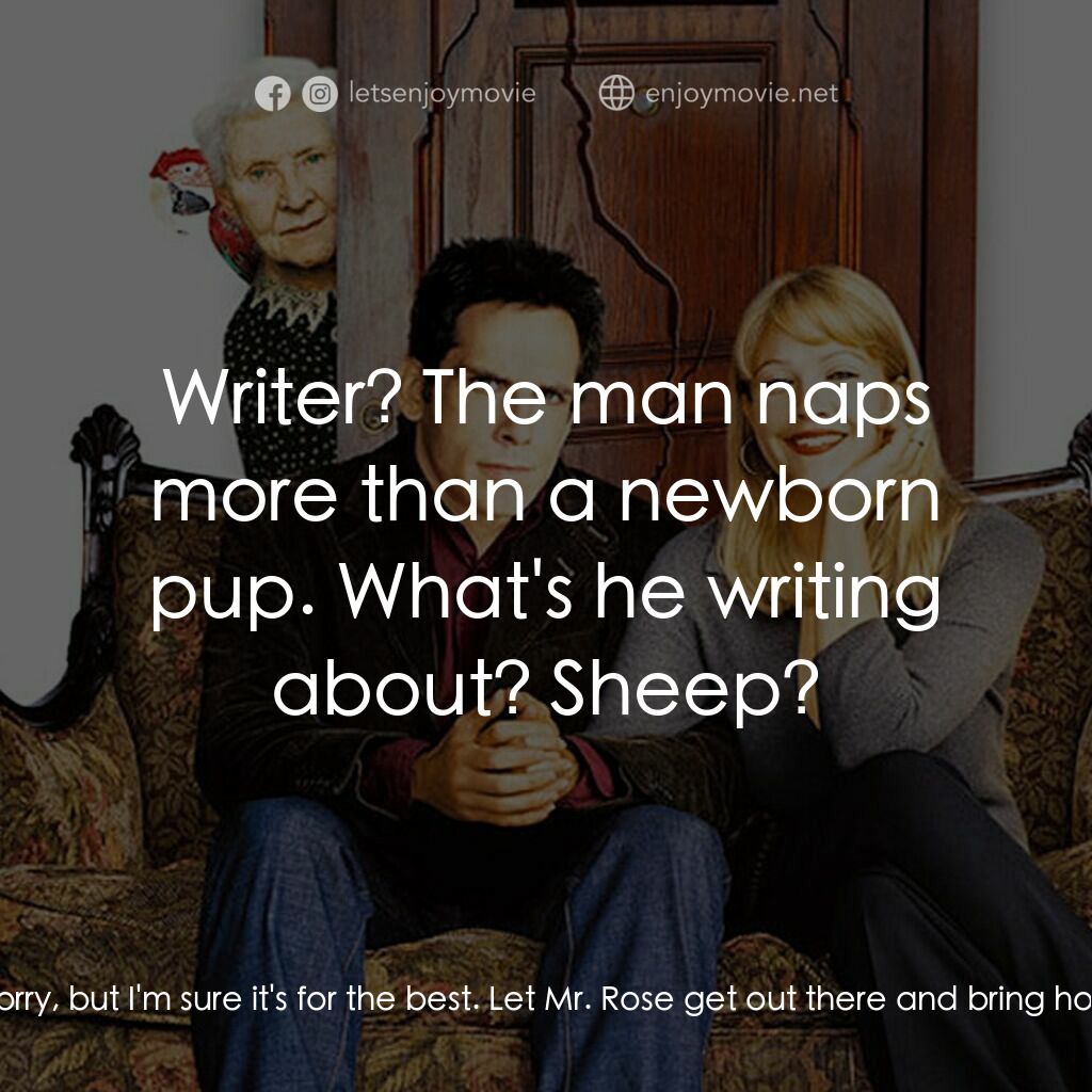 一不住二不休電影對白：Mrs. Connelly:  I couldn't help noticing that Alex left the house this morning wh