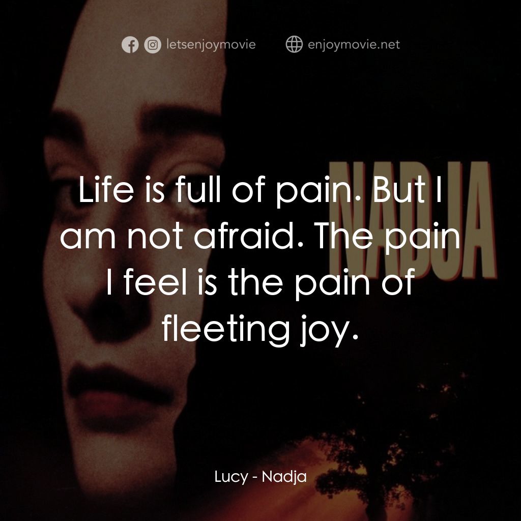 《嗜血輪回》經典台詞：Lucy: Life is full of pain. But I am not afraid. T ...