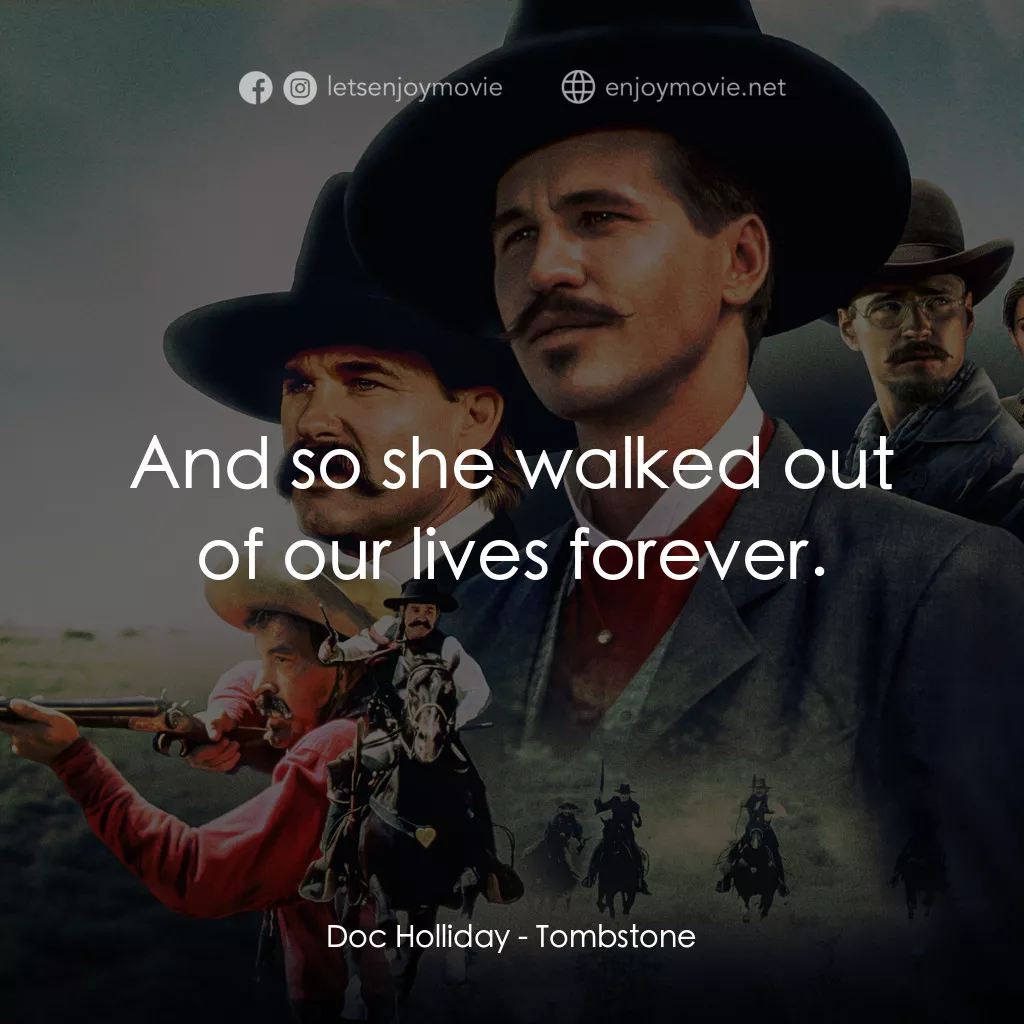 喋血鎗神電影金句：Doc Holliday: I stand corrected, Wyatt. You're an ... - EnjoyMovie, image size:1024x1024