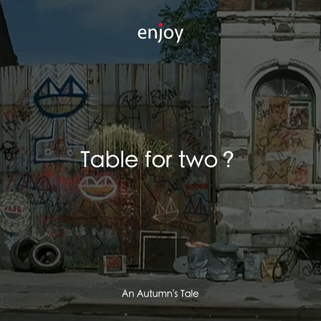 秋天的童話電影對白：Table for two？