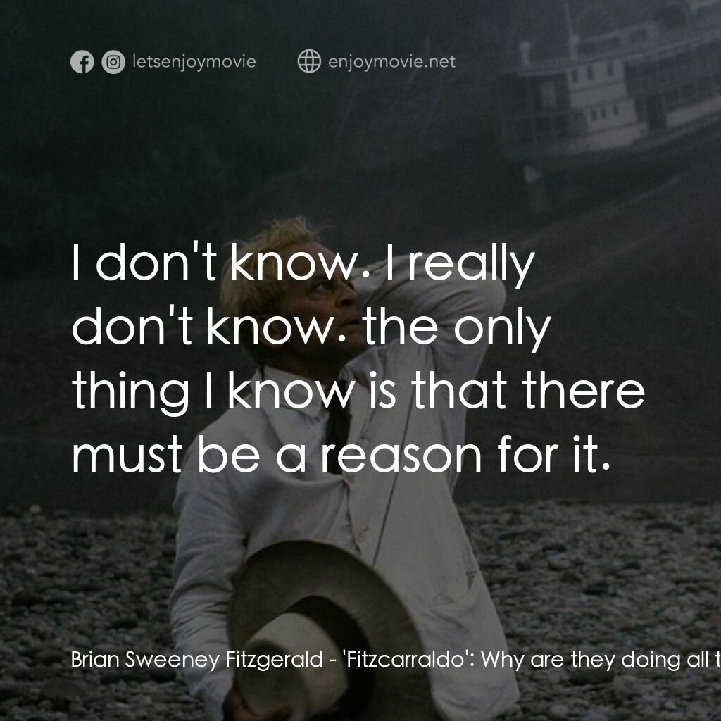 《陸上行舟》經典台詞：Brian Sweeney Fitzgerald - 'Fitzcarraldo': ...