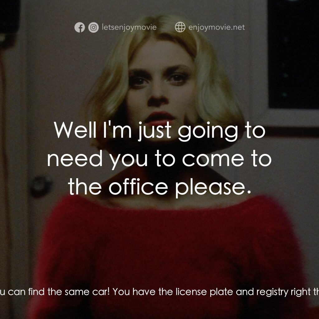 巴黎德州電影對白：Walt:  We need to find the exact same car! My brother forgot some stuff in it and