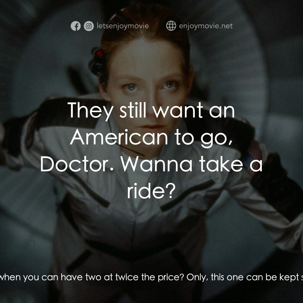 接觸未來電影對白：S.R. Hadden:  I wanna show you something. S.R. Hadden:  Hokkaido Island. Ellie Ar