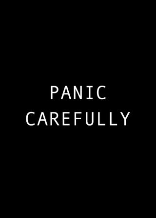 《Panic Carefully》電影海報