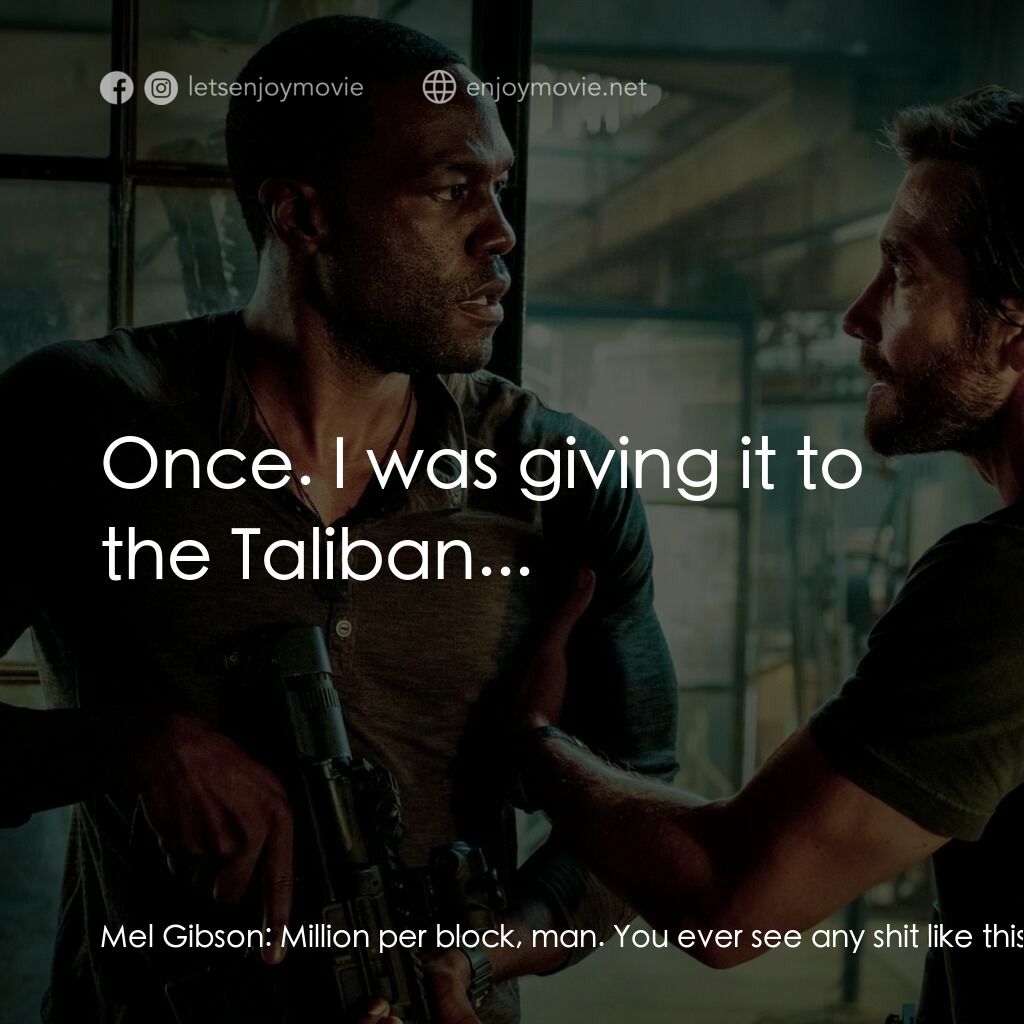 《十字衝鋒車》經典台詞：Mel Gibson:  Million per block, man. You ever see  ...