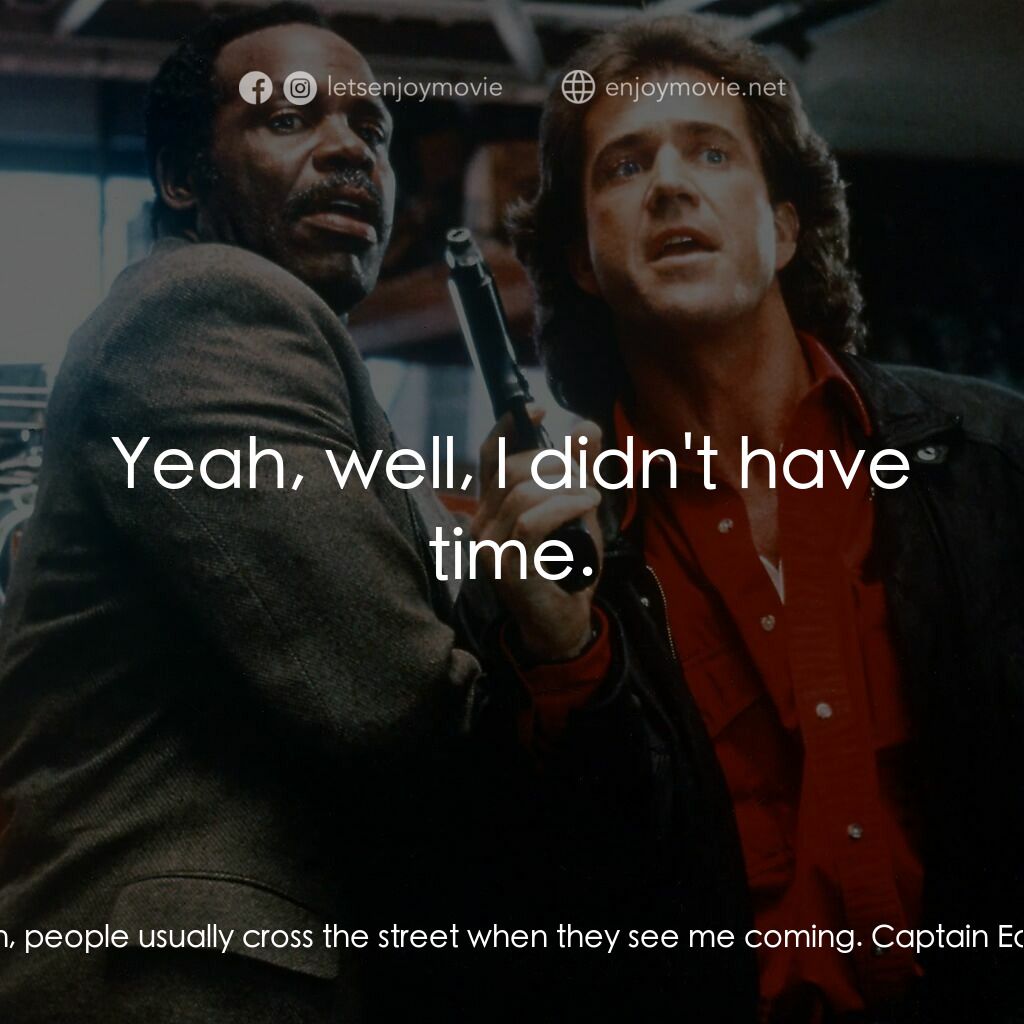 轟天炮第三集電影對白：Herman Walters:  Hey, Murph, people usually cross the street when they see me com