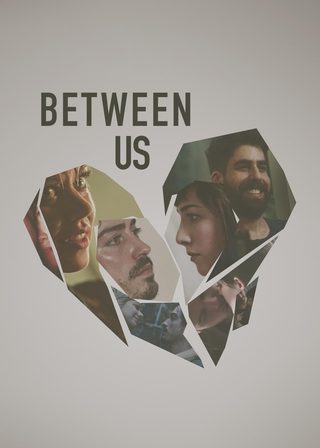 《Between Us》電影海報
