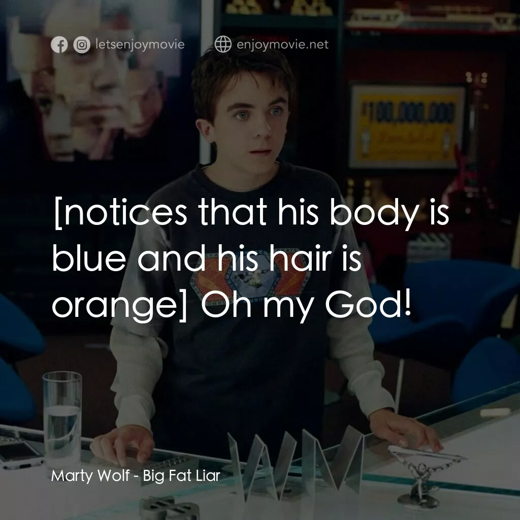 大謊言家電影對白：Marty Wolf:  Oh my God!