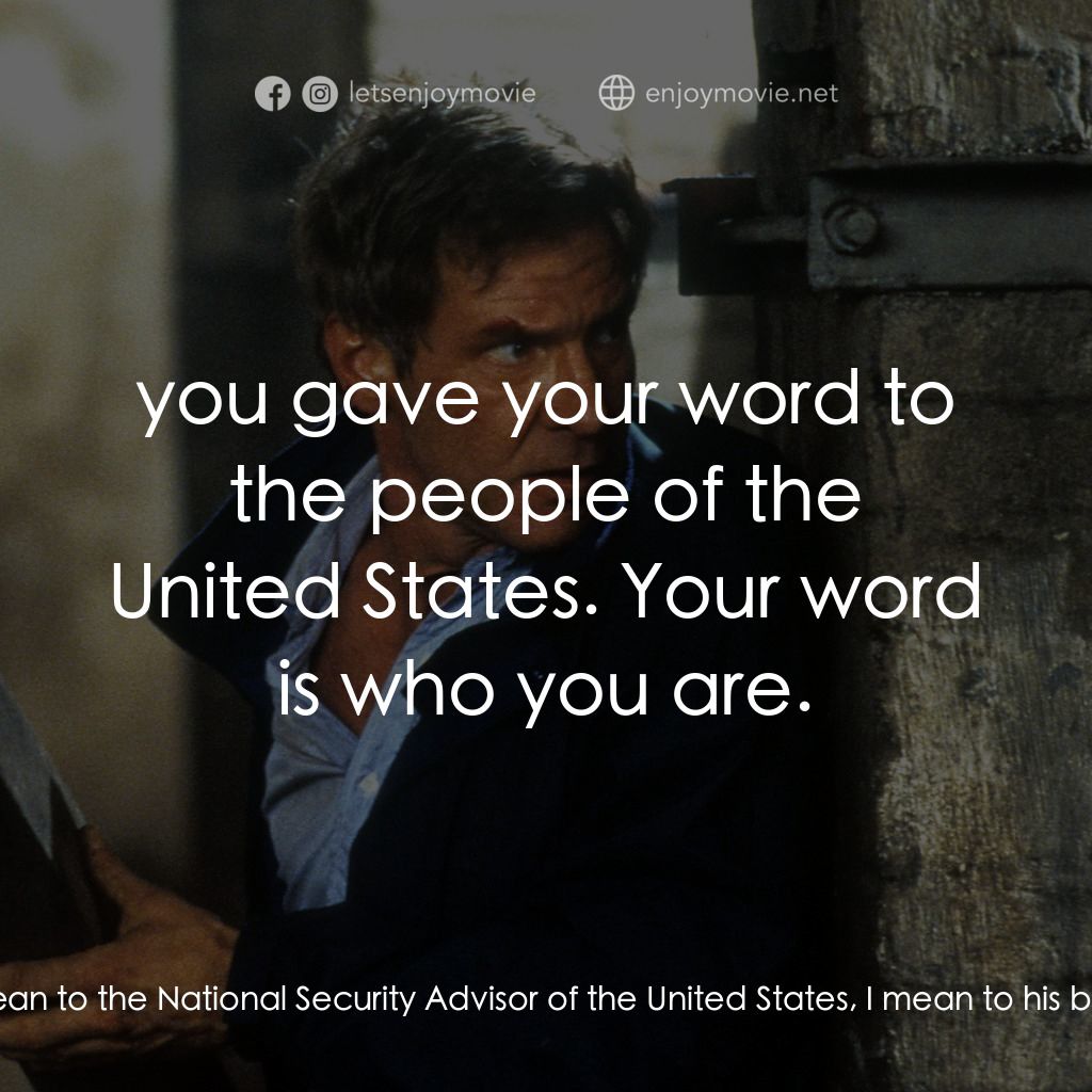 燃眉追擊電影對白：Admiral Greer: You took an oath, if you recall, when you first came to work for m