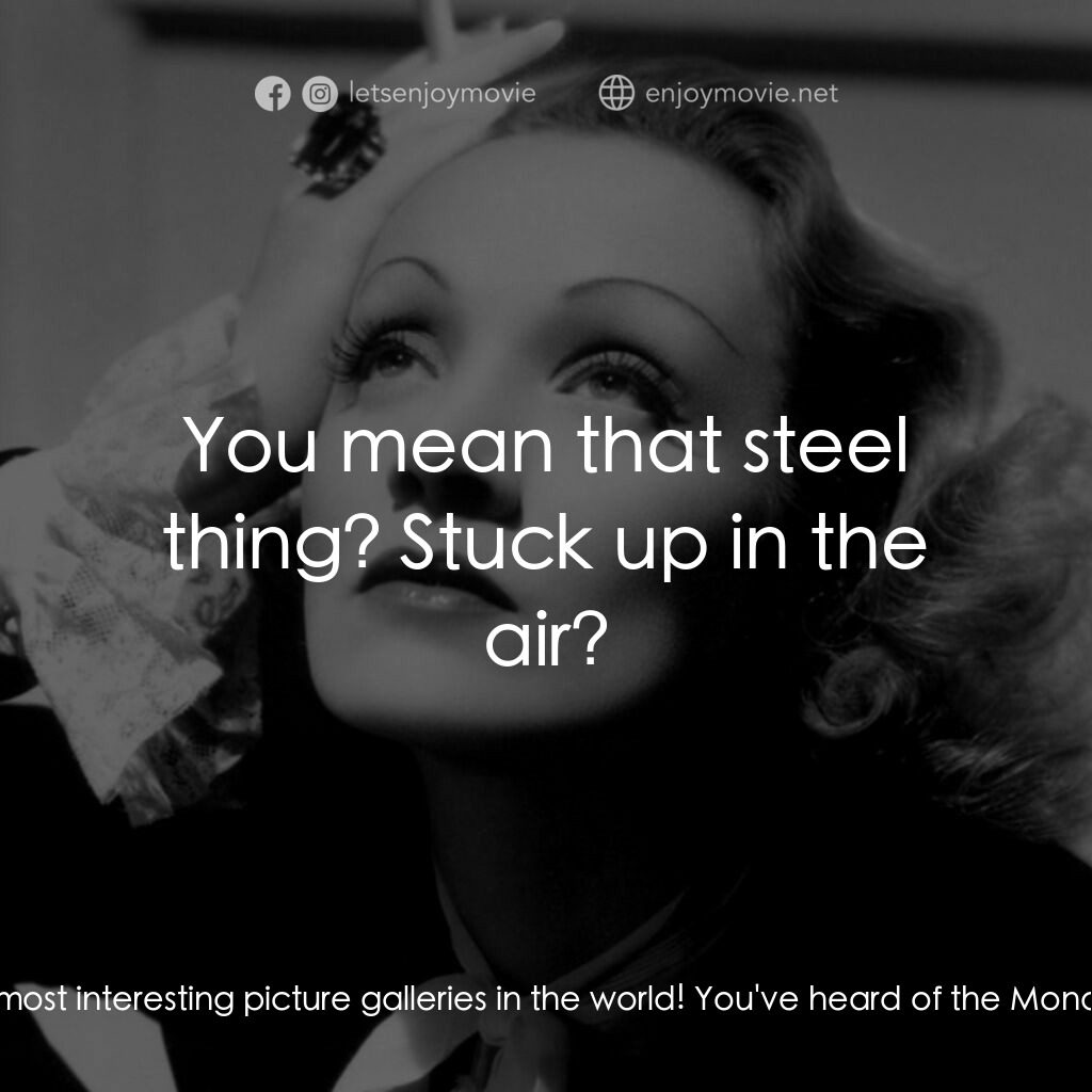 安琪艷史電影對白：Maria:  Let me think, what could I suggest? Oh, first of all, you would like to s