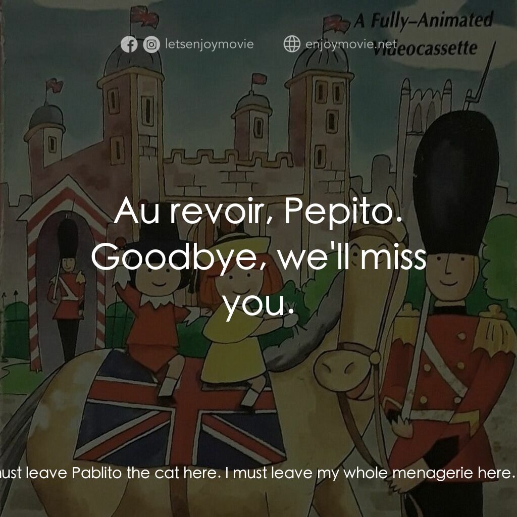 《Madeline in London》經典台詞：Madeline:  Bonjour, Pepito. Pepito:  Hola, Madelin ...