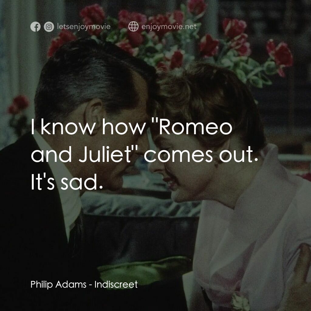 Indiscreet電影對白：Philip Adams:  I know how 