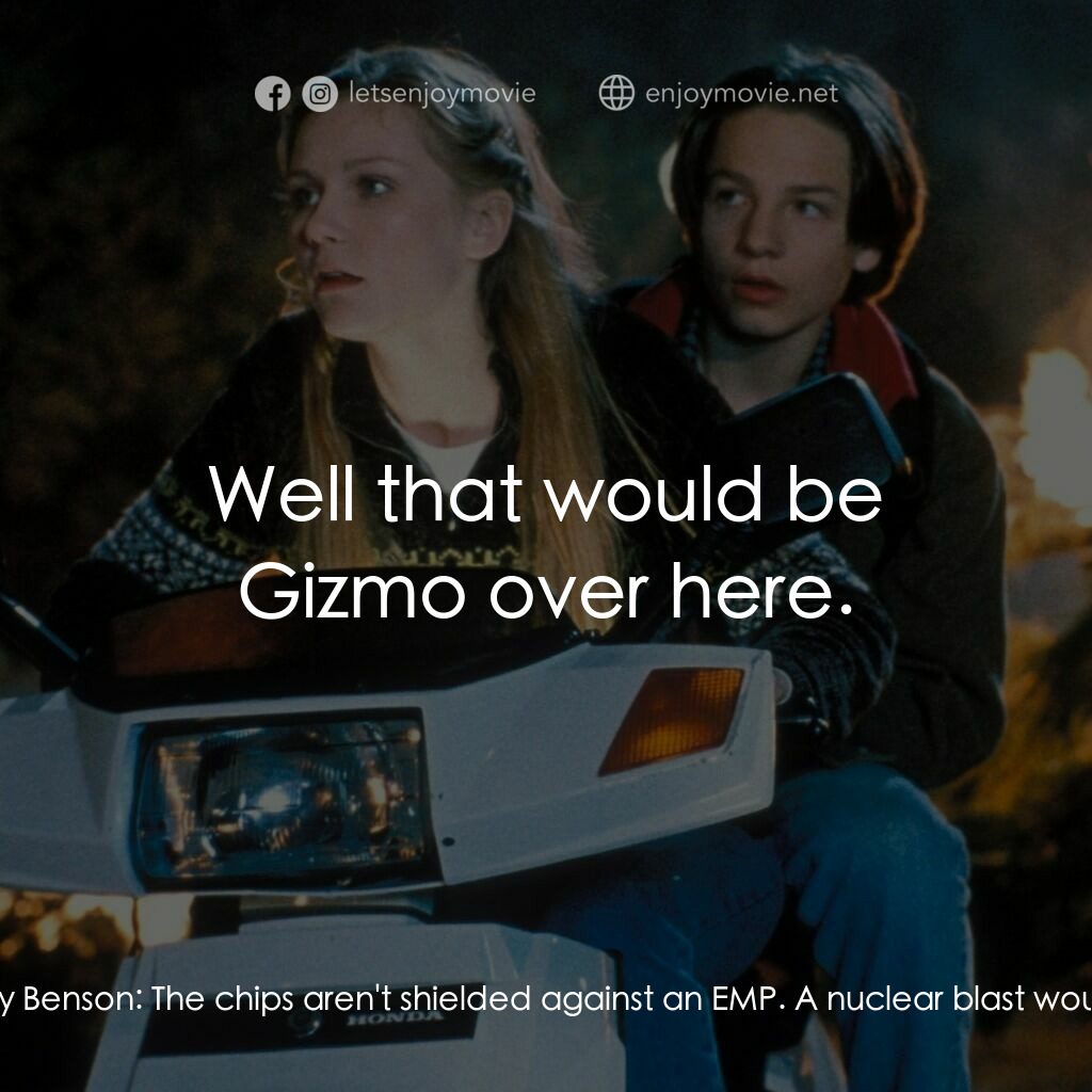 晶兵總動員電影對白：Larry Benson:  Great! All we need now is a nuclear warhead. Irwin Wayfair:  l dou