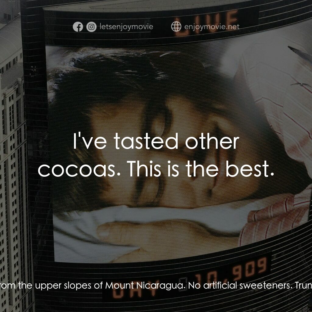 楚門的世界電影對白：Meryl:  Why don't you let me fix you some of this Mococoa drink? All natural coco