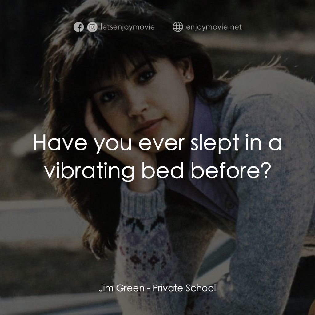 疯狂靓妹仔電影對白：Jim Green: Have you ever slept in a vibrating bed before?