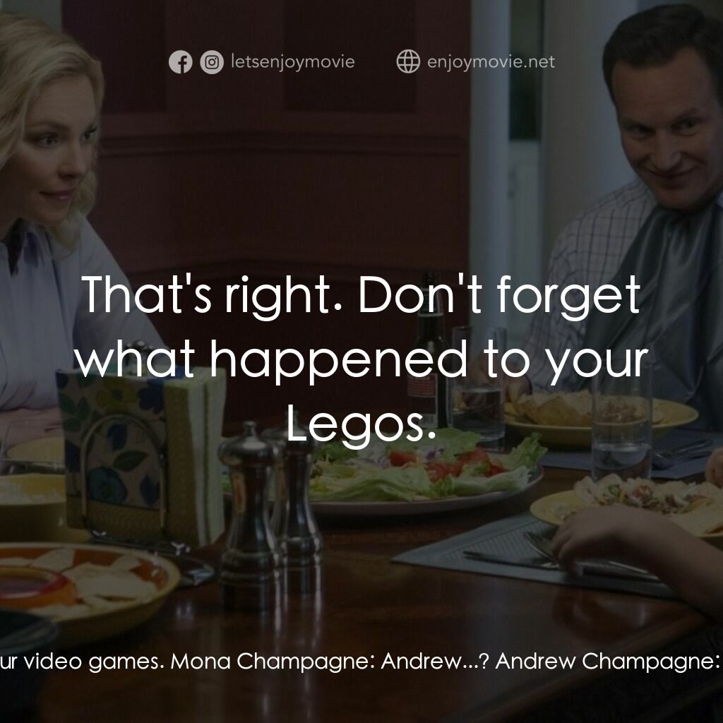 甜蜜地獄之家電影對白：Mona Champagne:  If you cannot argue constructively, what will mother do? Allison