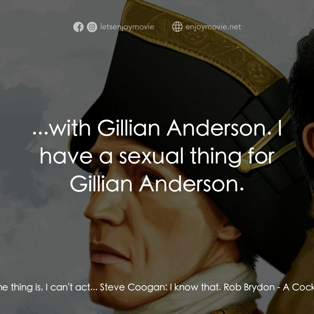 《甜蜜劇中劇》經典台詞：Rob Brydon:  The thing is, I can't act... Stev ...