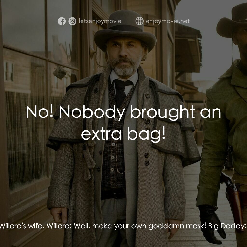 黑殺令電影對白：Big Daddy:  Now unless they start shooting first, nobody shoot 'em. That's way to