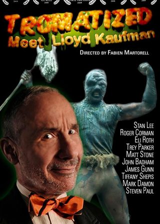 《Tromatized: Meet Lloyd Kaufman》電影海報