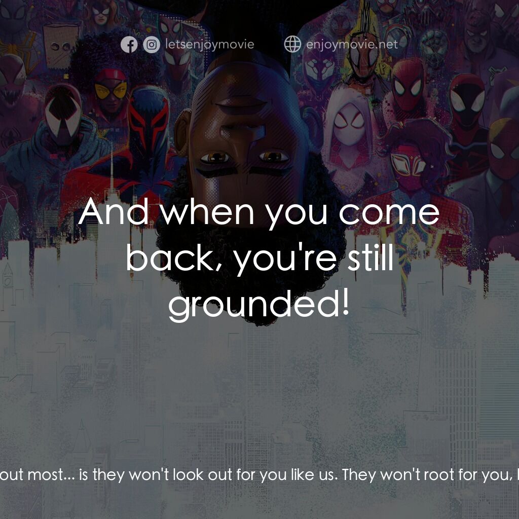 《蜘蛛人：穿越新宇宙》經典台詞：Miles Morales:  I can hear you being quiet, Mom. R ...