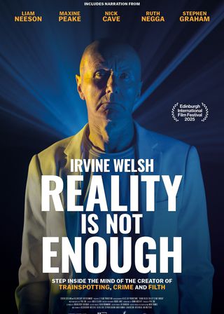 《Irvine Welsh: Reality Is Not Enough》電影海報