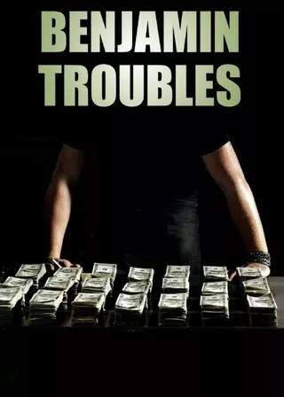 《Benjamin Troubles》電影海報