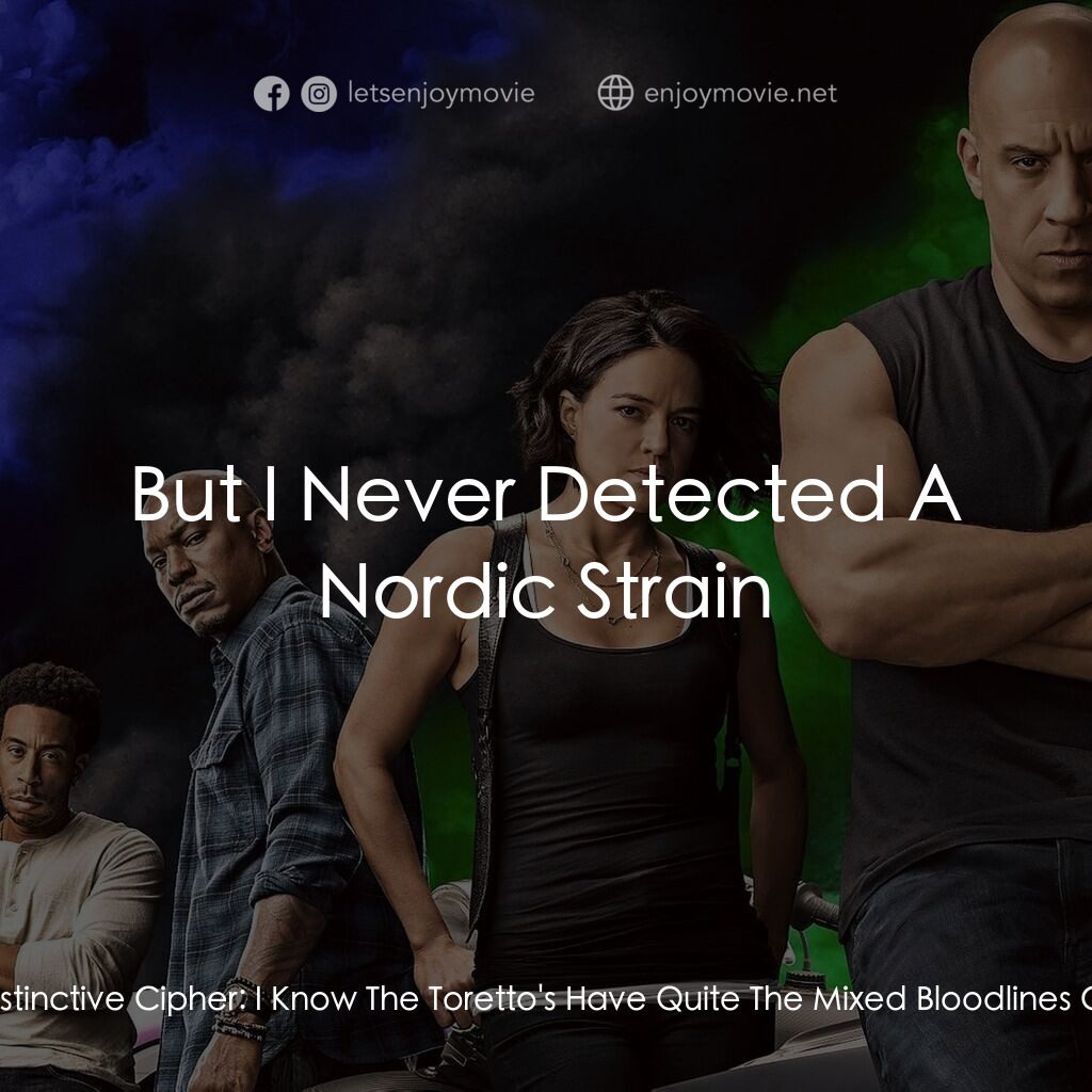 《玩命關頭9》經典台詞：Cipher:  Your Chin It's Distinctive Cipher:  I ...