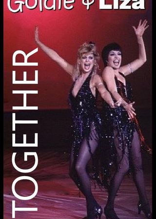 《Goldie and Liza Together》電影海報